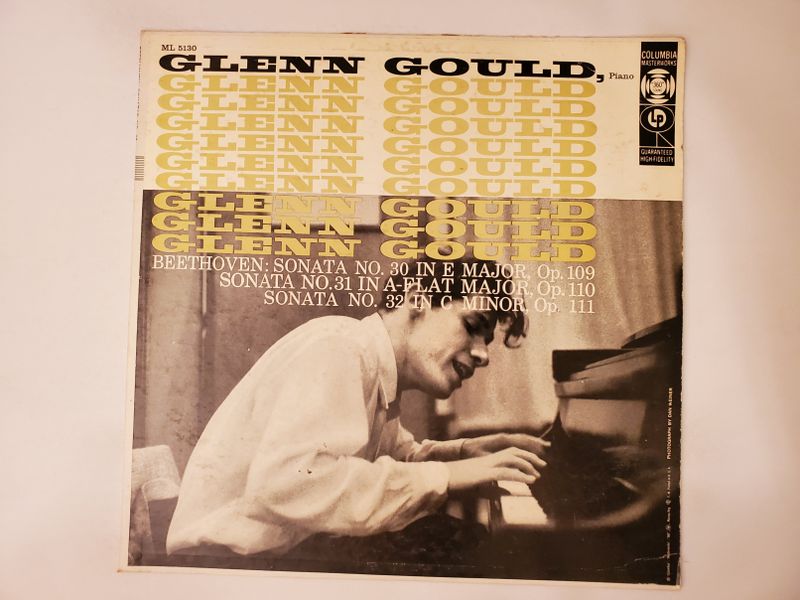 Glenn Gould Beethoven: Sonata No. 30 in E Major, Op. 109 / Sonata No. 31 in A-flat Major, Op. 110 / Sonata No. 32 in C minor, Op. 111 vinyl record